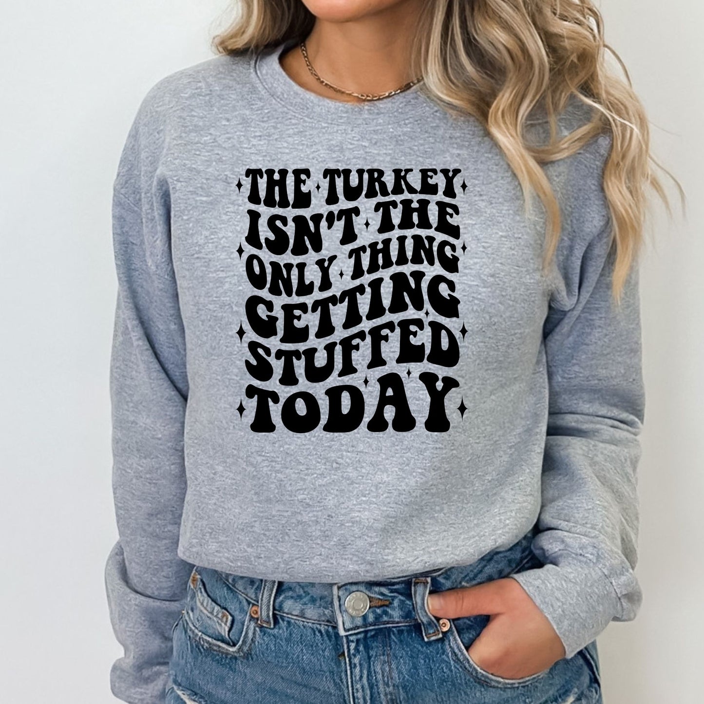 Getting Stuffed Thanksgiving T-Shirt, Long Sleeve T or Crewneck Sweatshirt