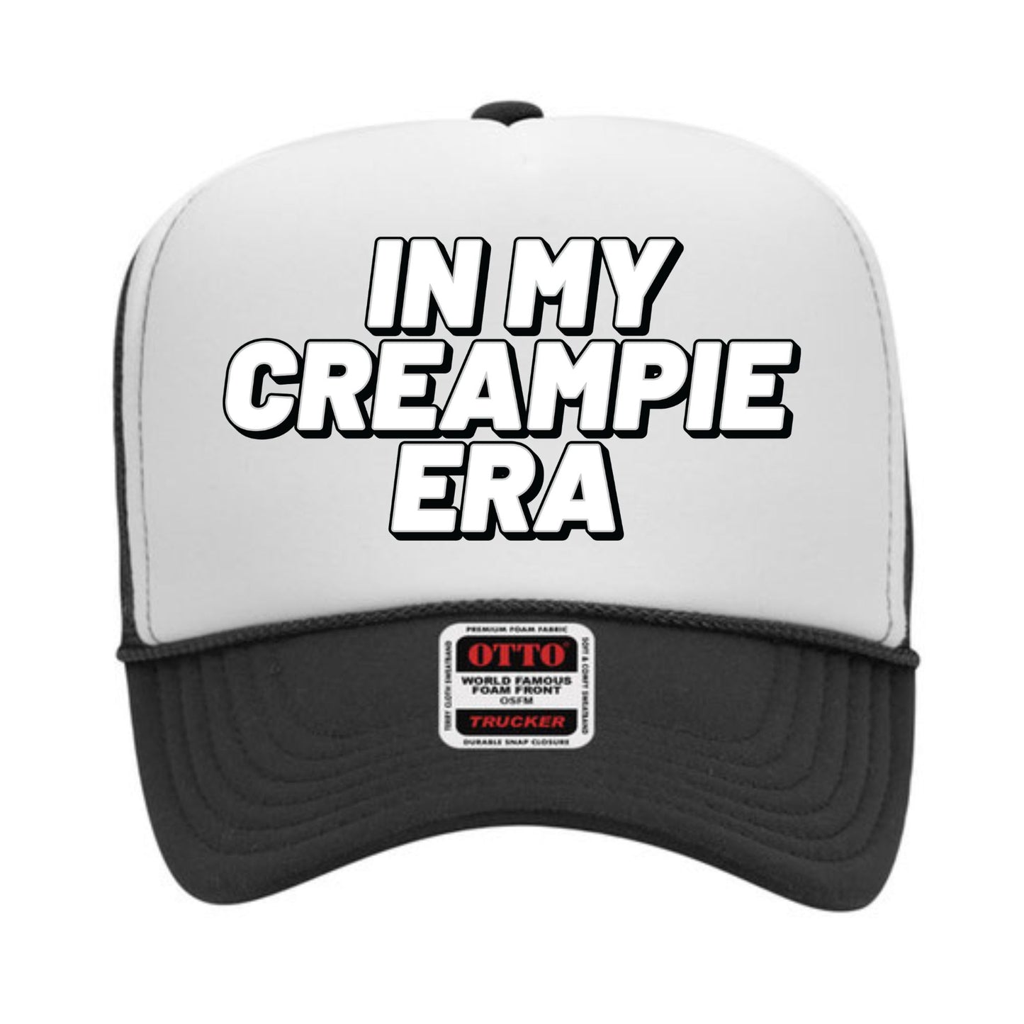 In My Creampie Era Trucker Hat