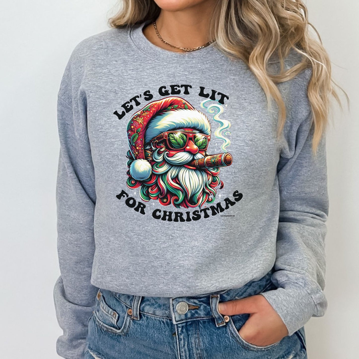Let's Get LIT For Christmas T-Shirt, Long Sleeve T or Crewneck Sweatshirt