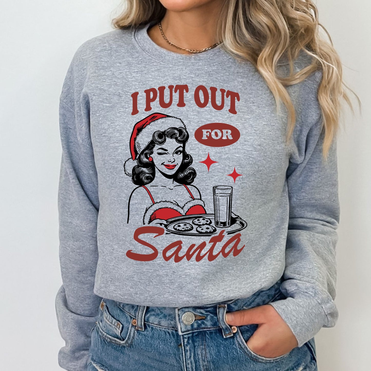I Put Out For Santa T-Shirt, Long Sleeve T or Crewneck Sweatshirt
