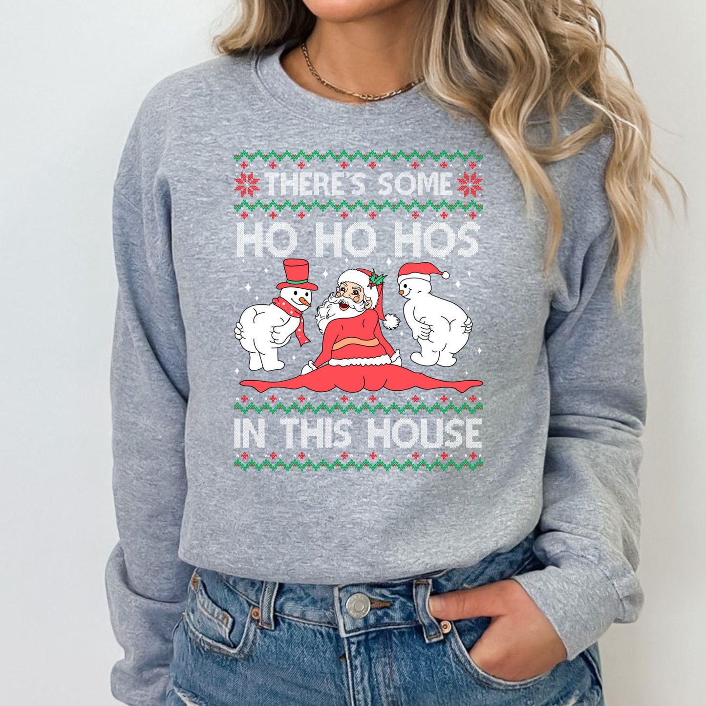 There's Some Ho's In This House T-Shirt, Long Sleeve T or Crewneck Sweatshirt