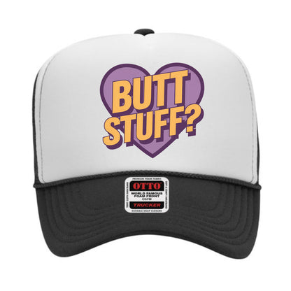 Butt Stuff Trucker Hat