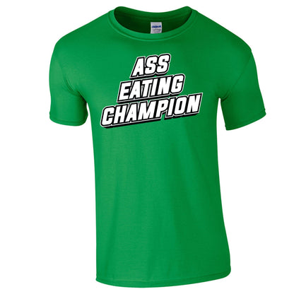 Ass Eating Champion T-Shirt