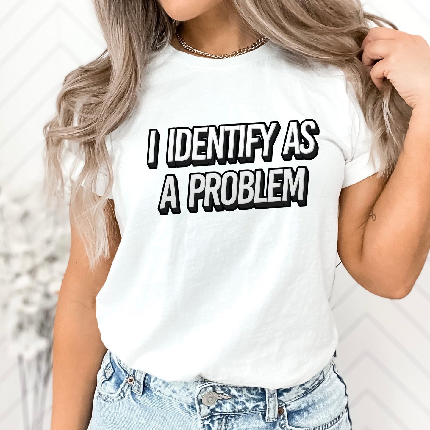 I Identify as a Problem Stoopid Original T-Shirt