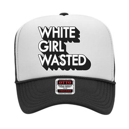 White Girl Wasted Trucker Hat