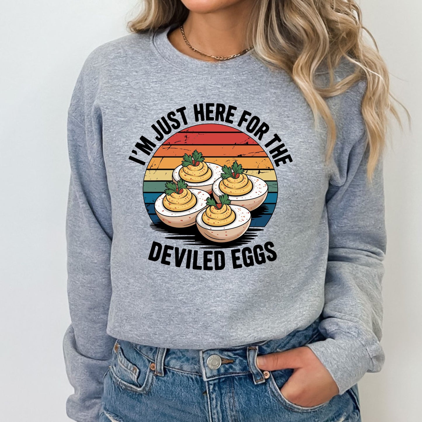 I'm Just Here for the Deviled Eggs T-Shirt, Long Sleeve T or Crewneck Sweatshirt