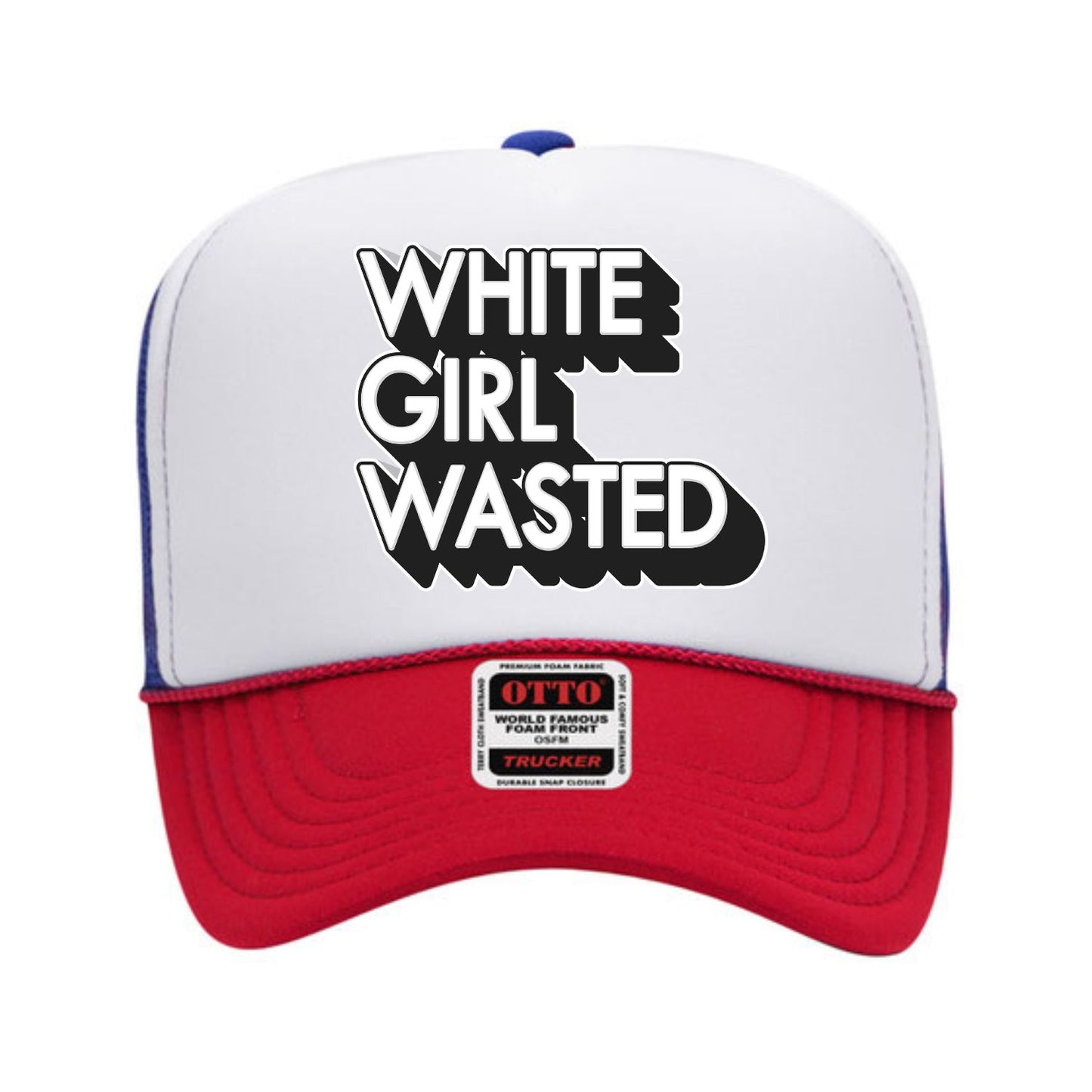 White Girl Wasted Trucker Hat