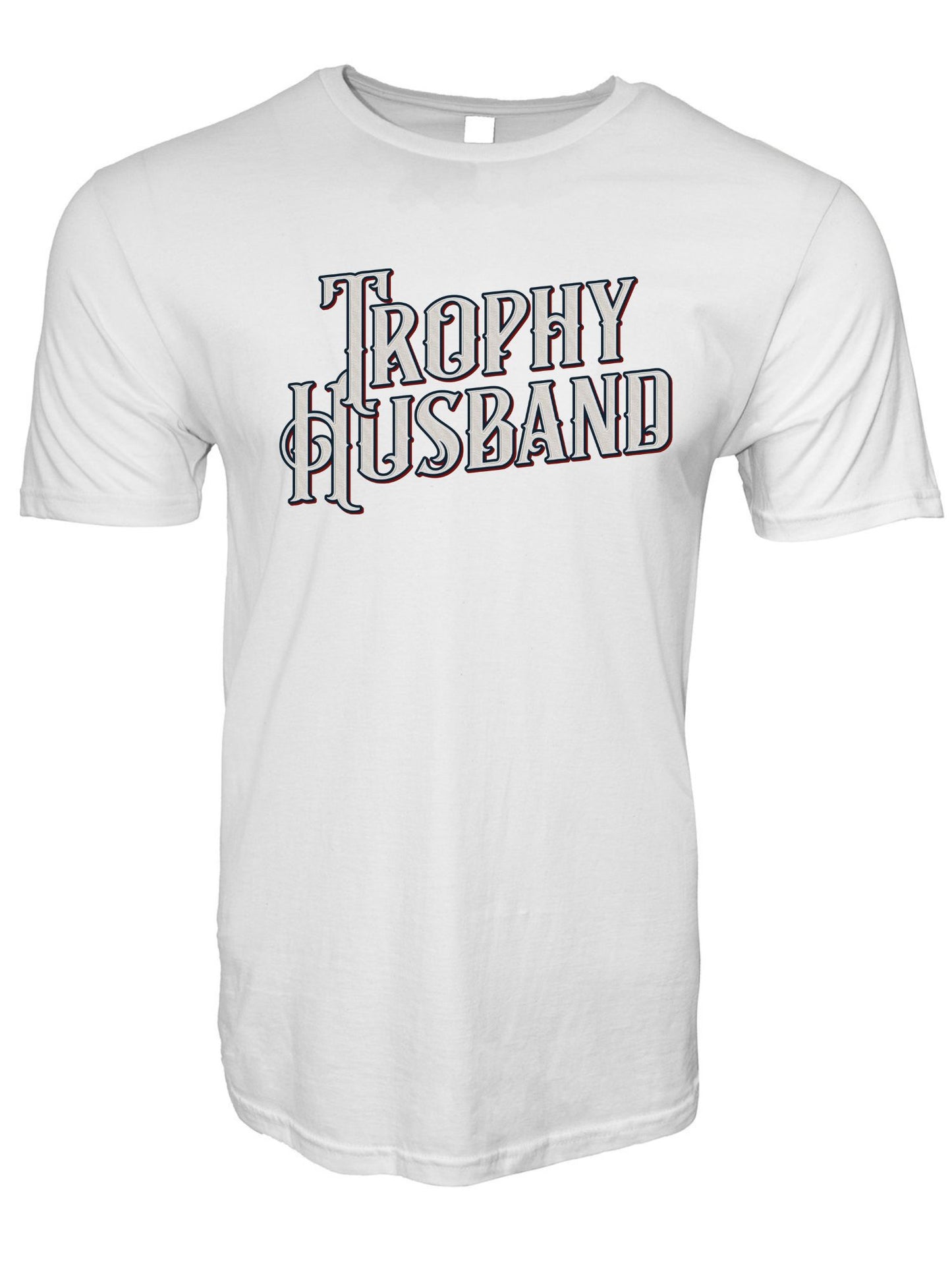 Trophy Husband Stoopid Original T-Shirt