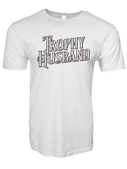 Trophy Husband Stoopid Original T-Shirt
