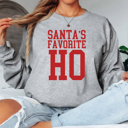 Santa's Favorite Ho T-Shirt, Long Sleeve T or Crewneck Sweatshirt