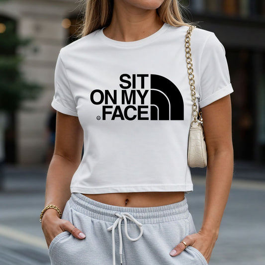 Sit On My Face Crop Top or Racerback Tank