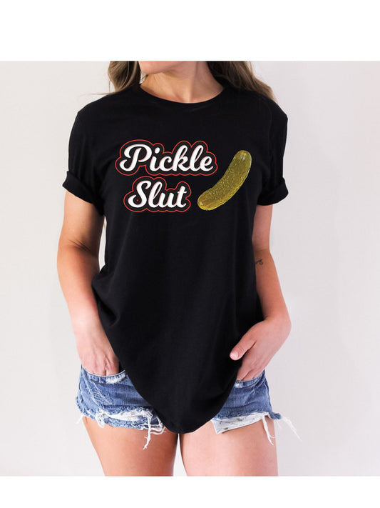 Pickle Slut Stoopid Original T-Shirt