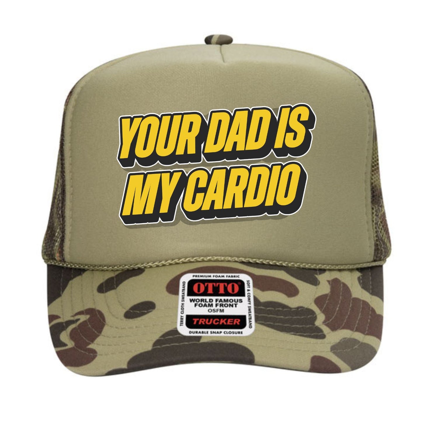 Your Dad Is My Cardio Trucker Hat