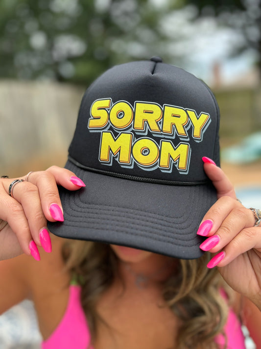 "Sorry Mom" Stoopid Original Trucker Hat