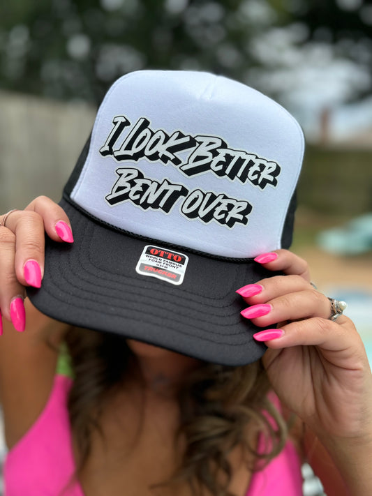 "I Look Better Bent Over" Stoopid Original Trucker Hat