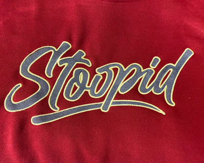 Custom Embroidered Stoopid Hoodie or Sweatshirt