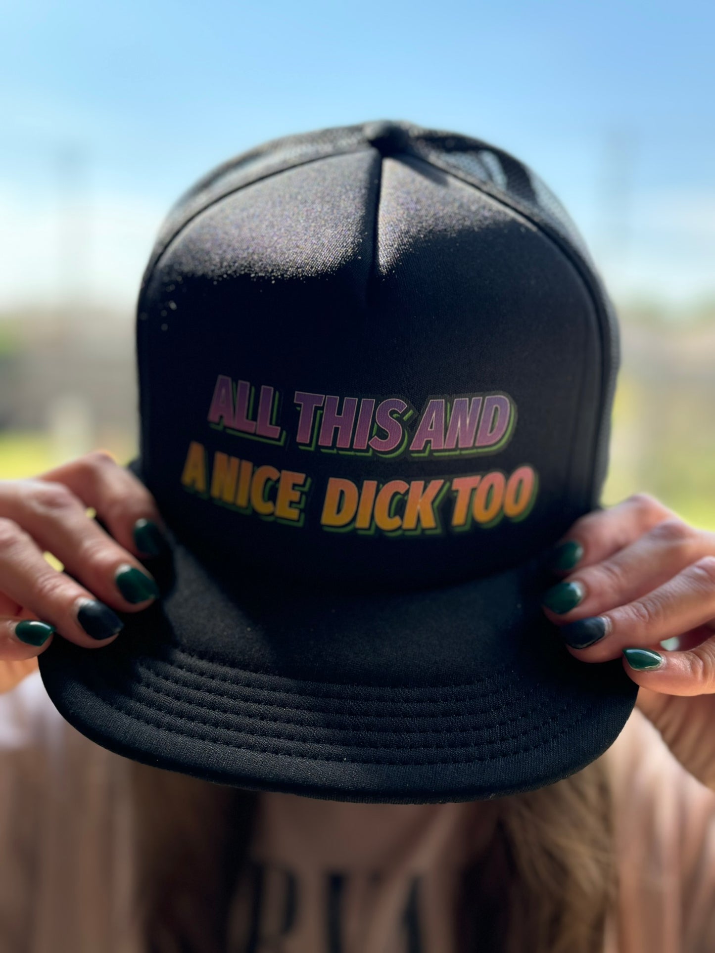 "All This and a Nice Dick" Stoopid Original Trucker Hat