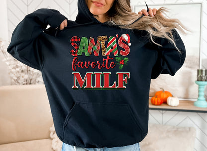 Santa's Favorite MILF Crewneck/Hoodie/Long Sleeve Christmas Stoopid Original