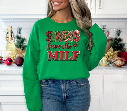 Santa's Favorite MILF Crewneck/Hoodie/Long Sleeve Christmas Stoopid Original