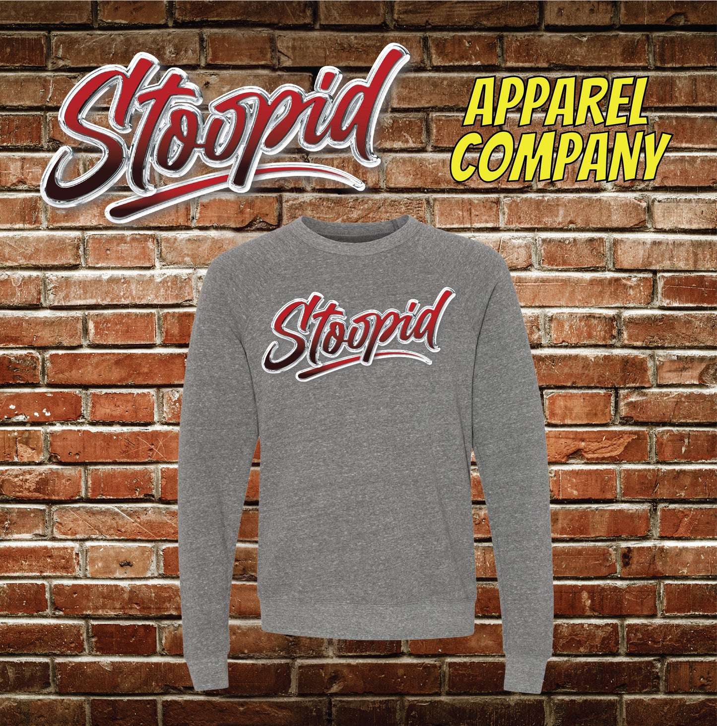"The Original" Stoopid Hoodie or Crewneck