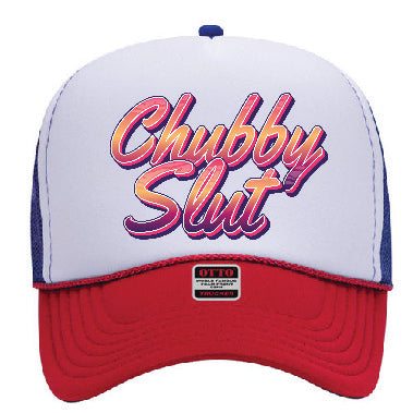 "Chubby Slut" Stoopid Original Trucker Hat