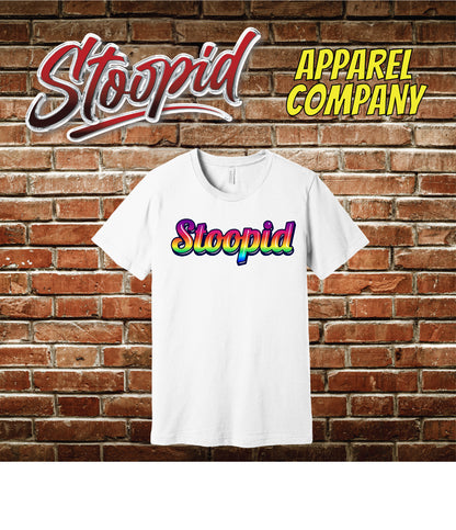 "The Rainbow" Stoopid Shirt