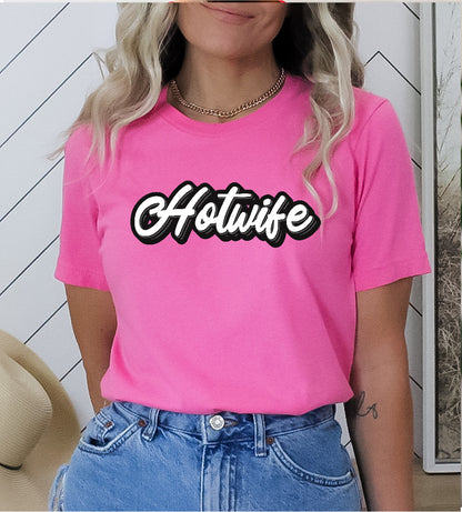 Hotwife Stoopid Original T-Shirt