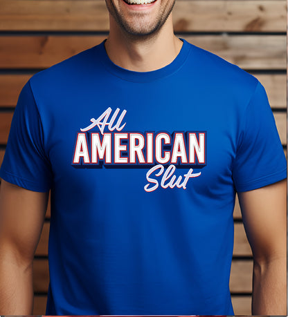 All American Slut T-Shirt