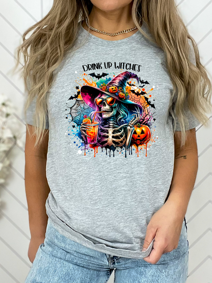Drink Up Witches T-Shirt or Crewneck Sweatshirt