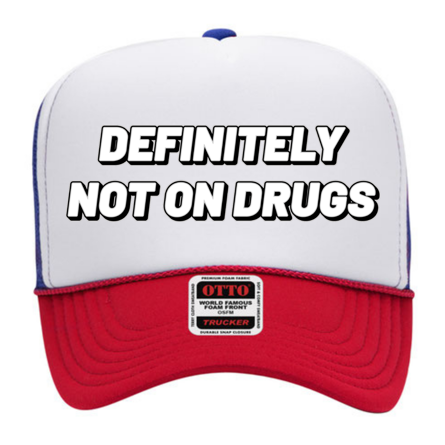 "Definitely Not On Drugs" Stoopid Original Trucker Hat