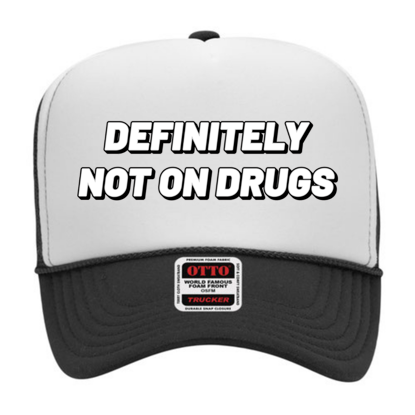 "Definitely Not On Drugs" Stoopid Original Trucker Hat