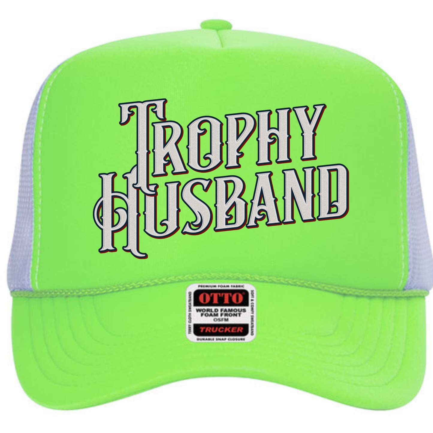 "Trophy Husband" Stoopid Original Trucker Hat