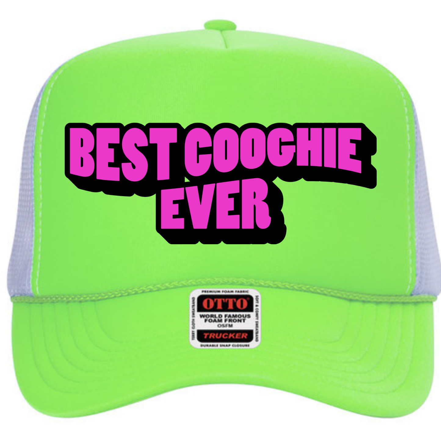 "Best Coochie Ever" Stoopid Original Trucker Hat