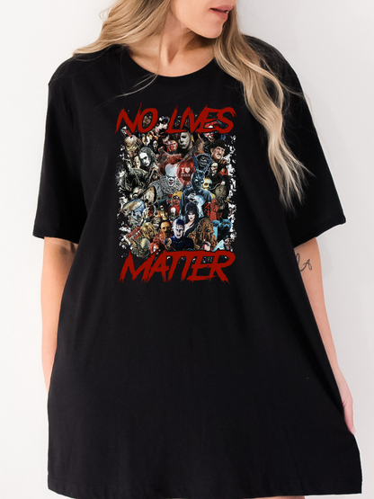 No Lives Matter T-Shirt or Crewneck Sweatshirt
