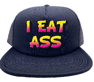 "I Eat Ass" Stoopid Original Trucker Hat