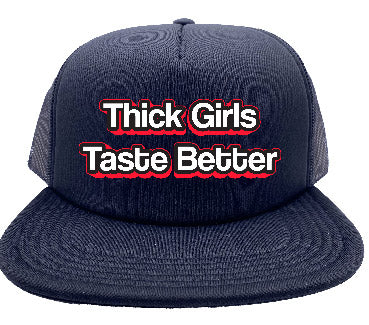 "Thick Girls Taste Better" Stoopid Original Trucker Hat