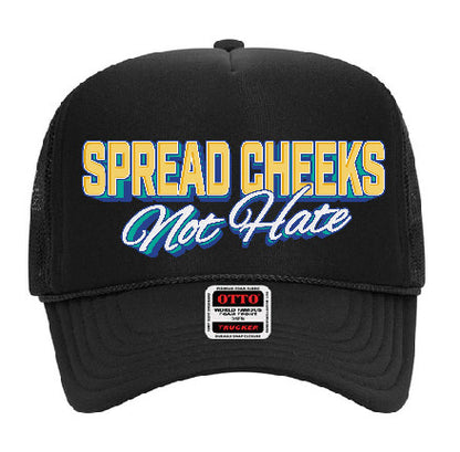 "Spread Cheeks Not Hate" Stoopid Original Trucker Hat