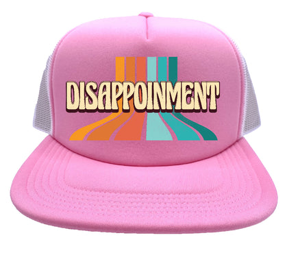 Disappointment Stoopid Original Trucker Hat