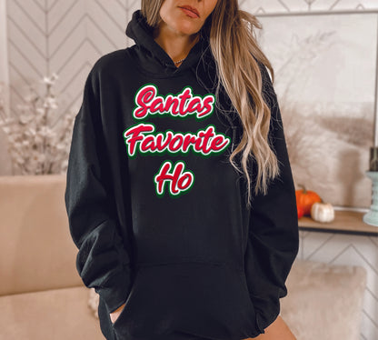 Santa's Favorite Ho Crewneck/Hoodie/Long Sleeve Christmas Stoopid Original