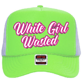 "White Girl Wasted" Stoopid Original Trucker Hat