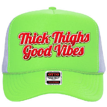 "Thick Thighs Good Vibes" Stoopid Original Trucker Hat