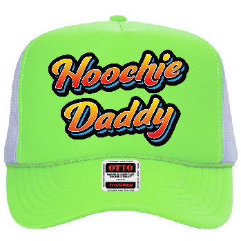 Hoochie Daddy Stoopid Original Trucker Hat