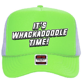 "It's Whackadoodle Time" Stoopid Original Trucker Hat