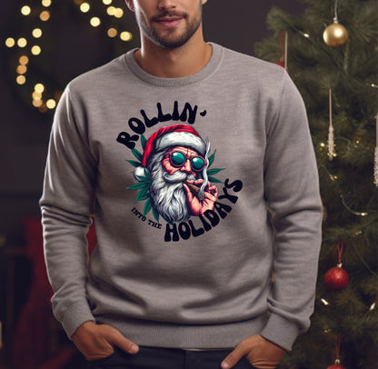 Rollin' Into the Holidays Crewneck/Hoodie/Long Sleeve Christmas Stoopid Original