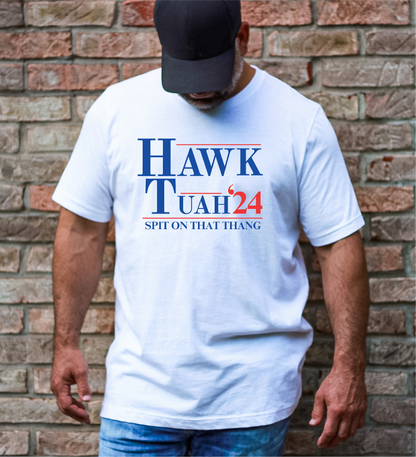 Hawk Tuah 24 Election Tank/Shirt