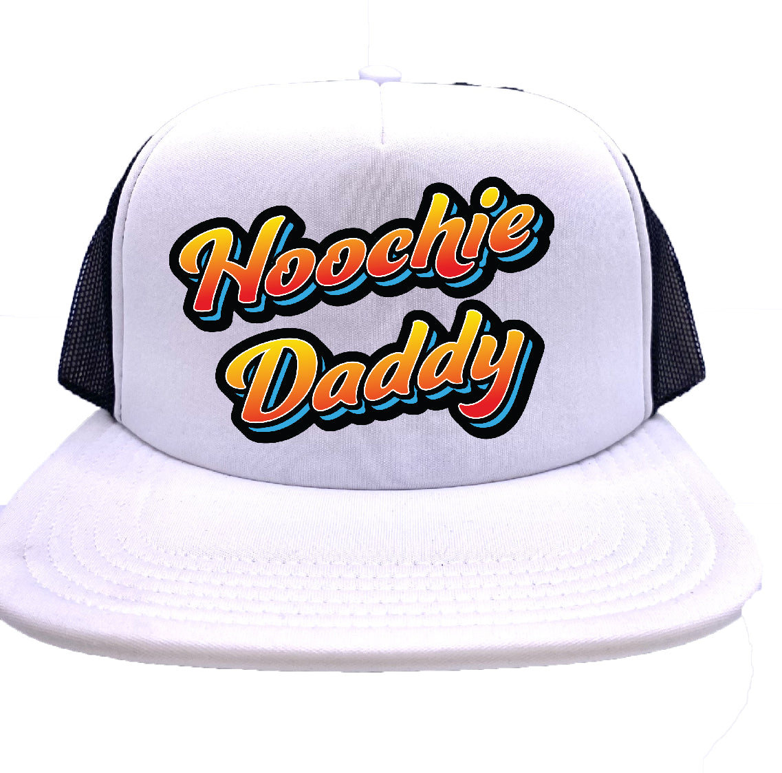 Hoochie Daddy Stoopid Original Trucker Hat