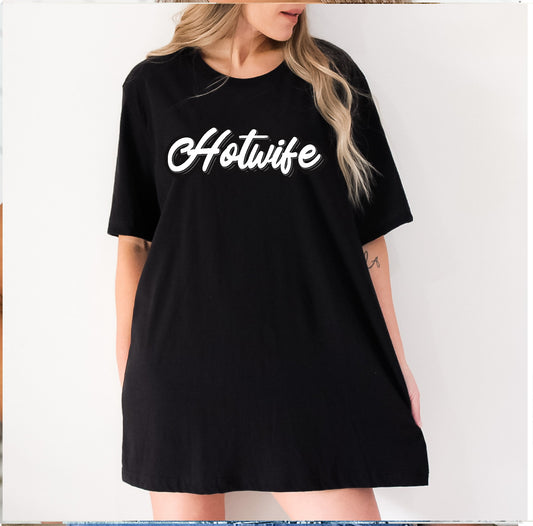 Hotwife Stoopid Original T-Shirt