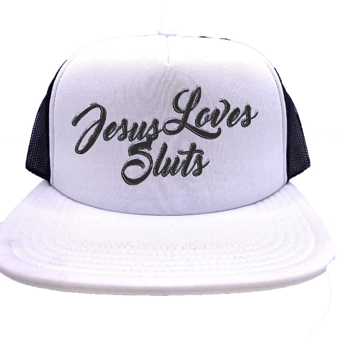 Jesus Loves Sluts Stoopid Original Trucker Hat