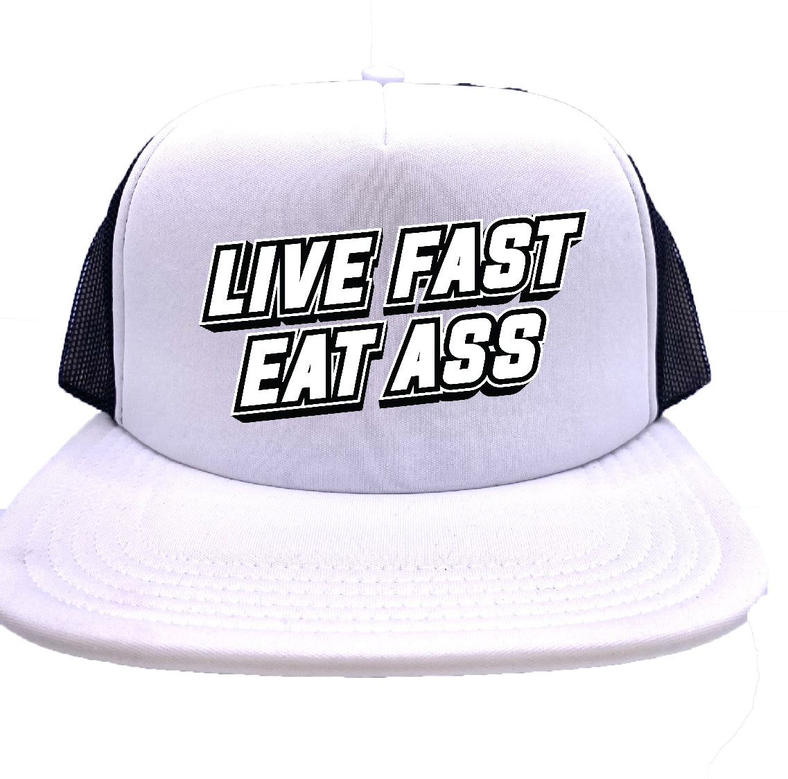 Live Fast Eat Ass Stoopid Original Trucker Hat