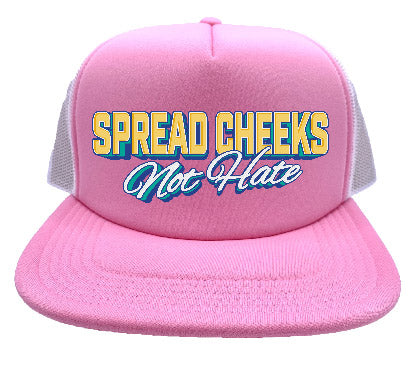 "Spread Cheeks Not Hate" Stoopid Original Trucker Hat